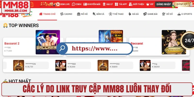 Các lý do link truy cập MM88 luôn thay đổi